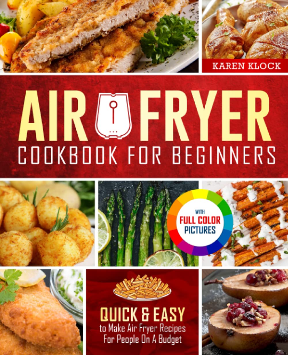Budget-Friendly Air Fryer Recipes by Karen Klock