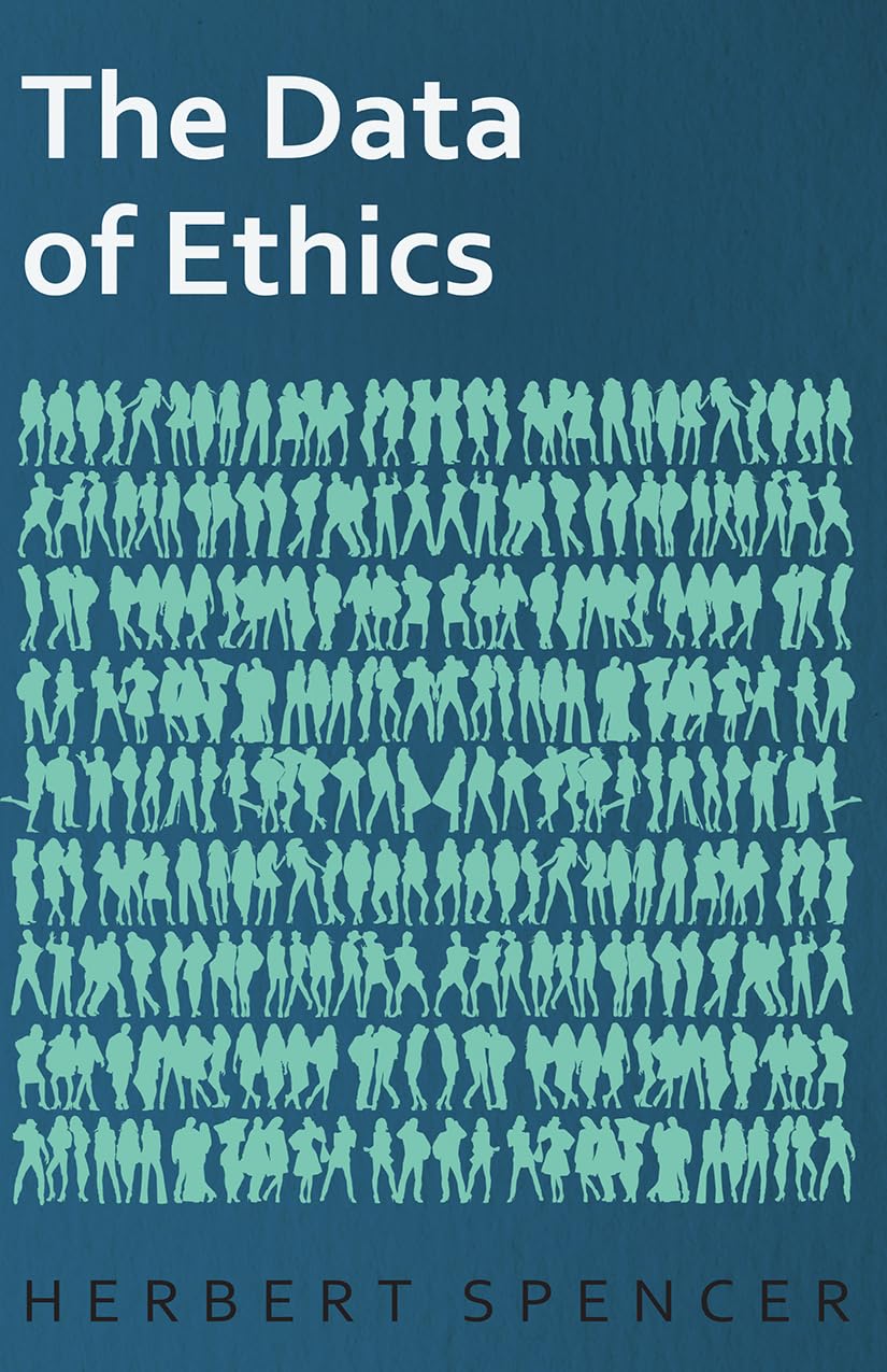 The Data of Ethics by Herbert Spencer - A Comprehensive Guide