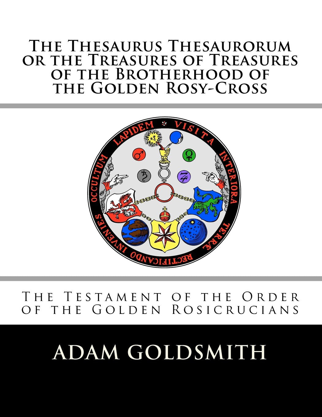 The Thesaurus Thesaurorum: Treasures of the Golden Rosy-Cross