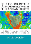 The Color of the Atmosphere and Ocean Below: NASA's Missions