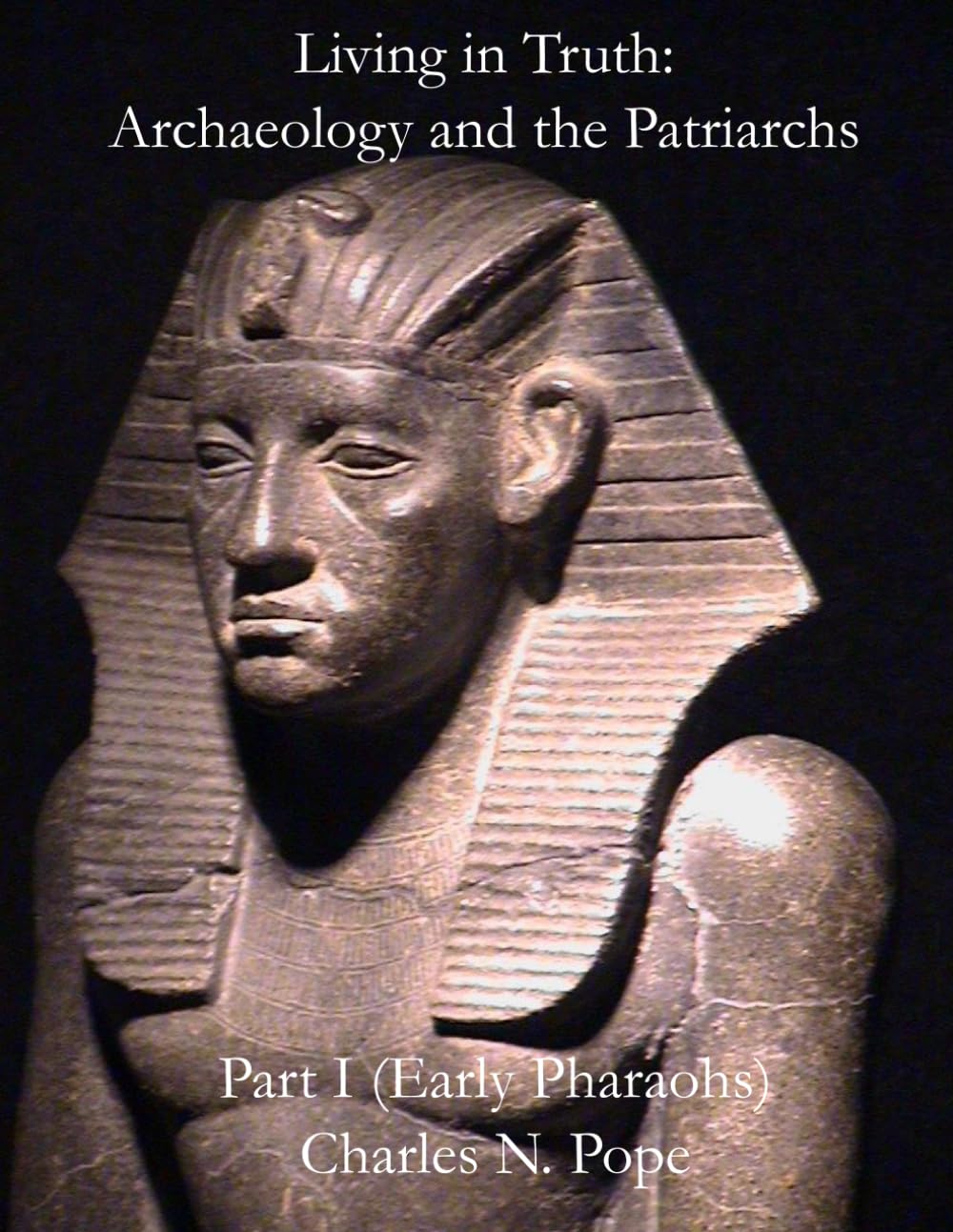 Living in Truth: Archaeology and the Patriarchs (Part I) Review