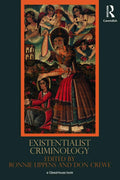 Existentialist Criminology - Thoughtful Theoretical Lens
