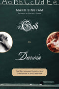 God vs. Darwin: The War between Evolution and Creationism in