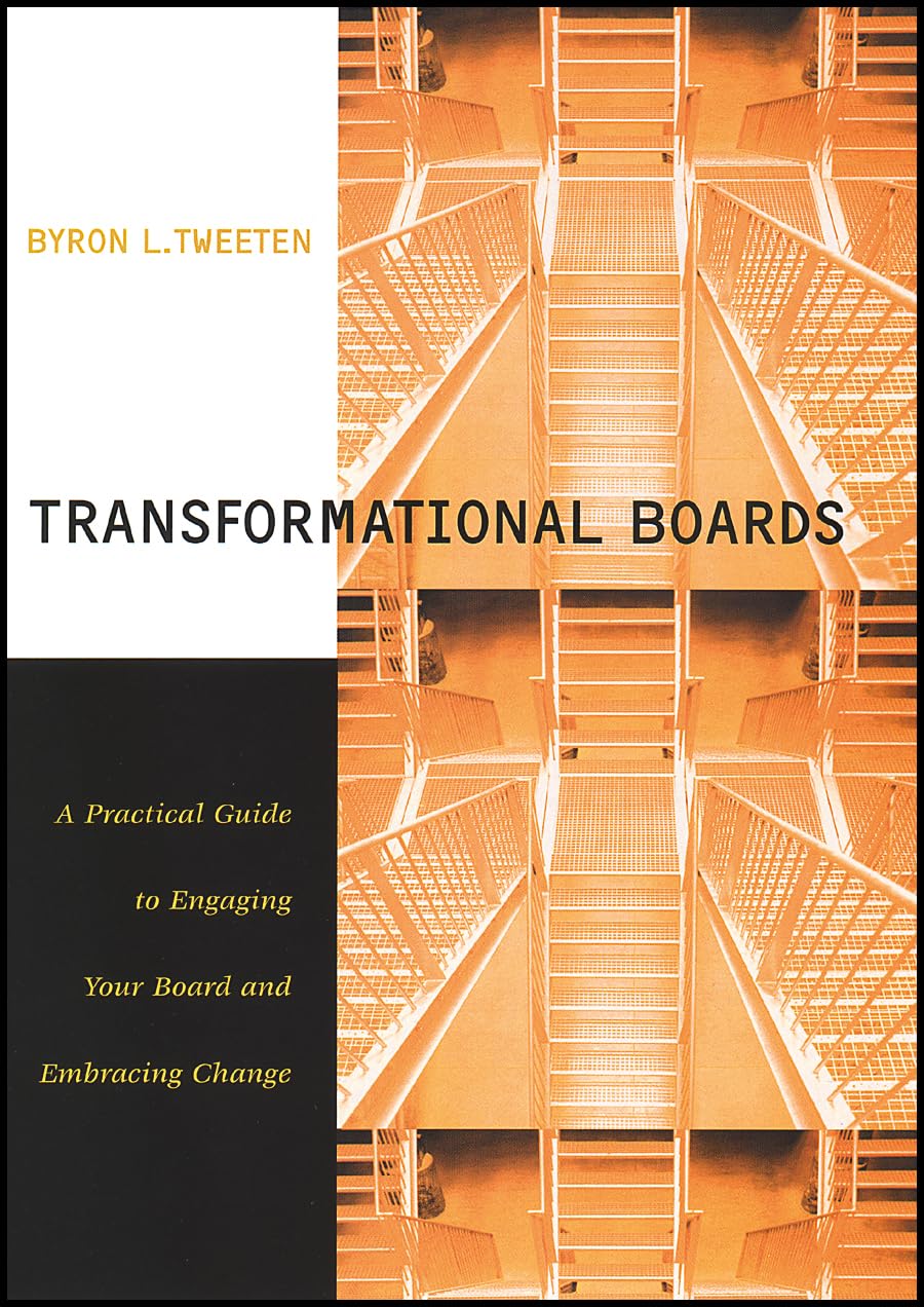 Transformational Boards: Engage Your Board and Embrace Change