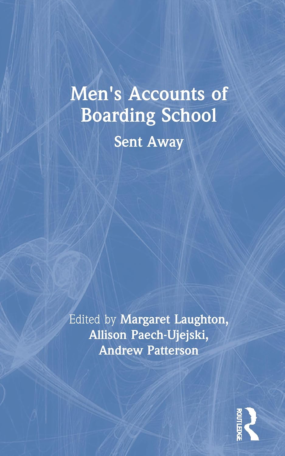Men's Accounts of Boarding School: Sent Away - A Deep Dive