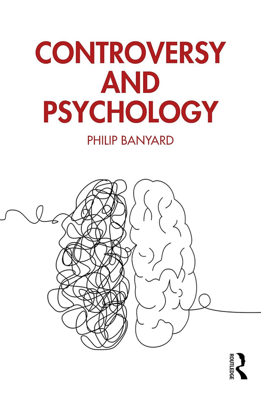 Controversy and Psychology: Understanding Human Behavior and Conflict