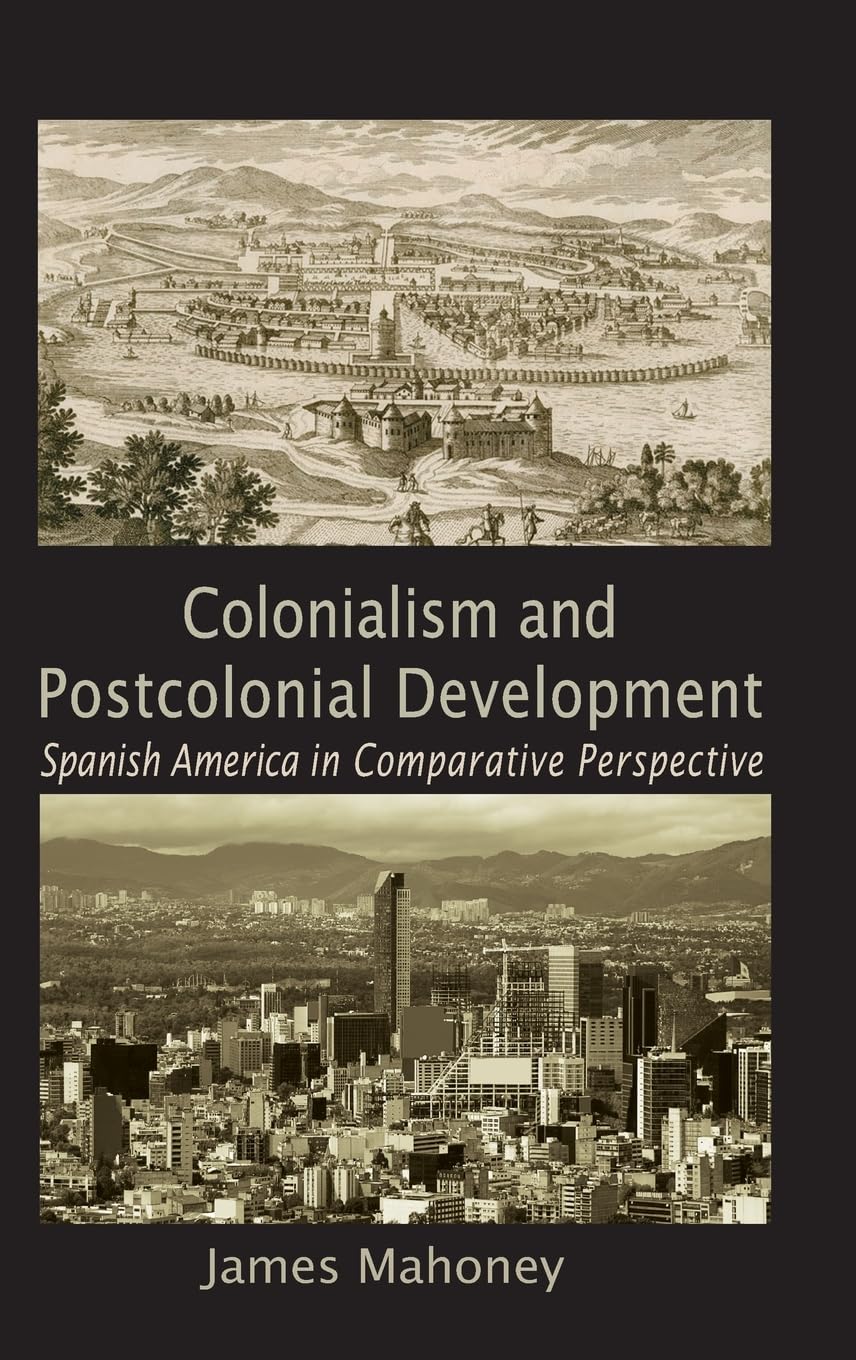 Colonialism and Postcolonial Development: A Comparative Study