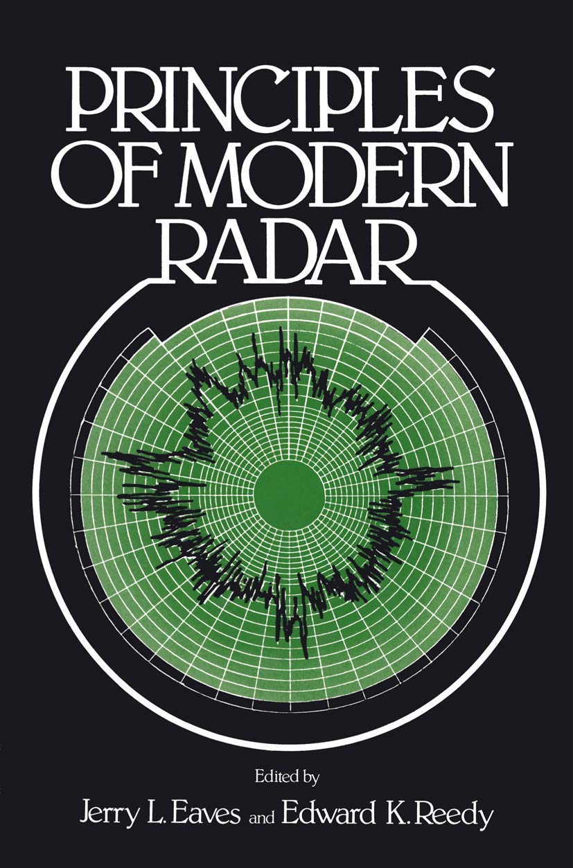 Principles of Modern Radar: Comprehensive Guide to Radar Systems