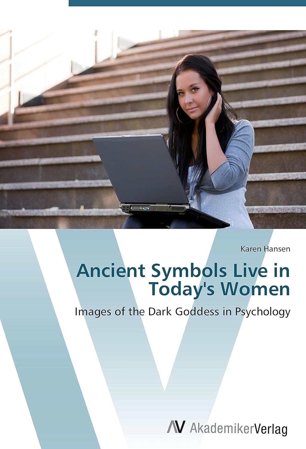Ancient Symbols Live in Today's Women: Dark Goddess Psychology