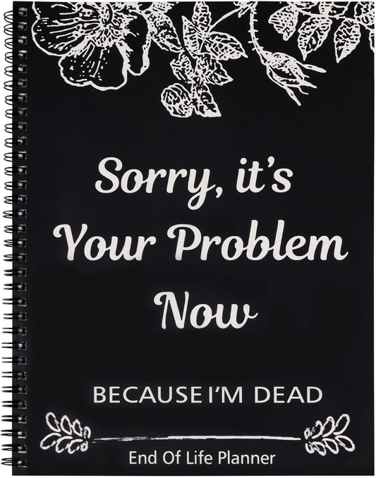 End-of-Life Planner Notepad: Final Wishes & Arrangements