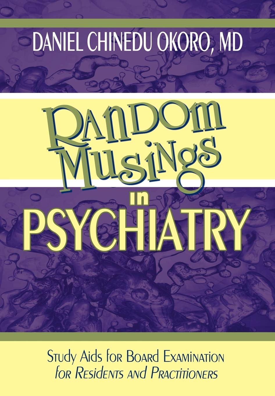 Random Musings in Psychiatry: Essential Study Aids for Exams