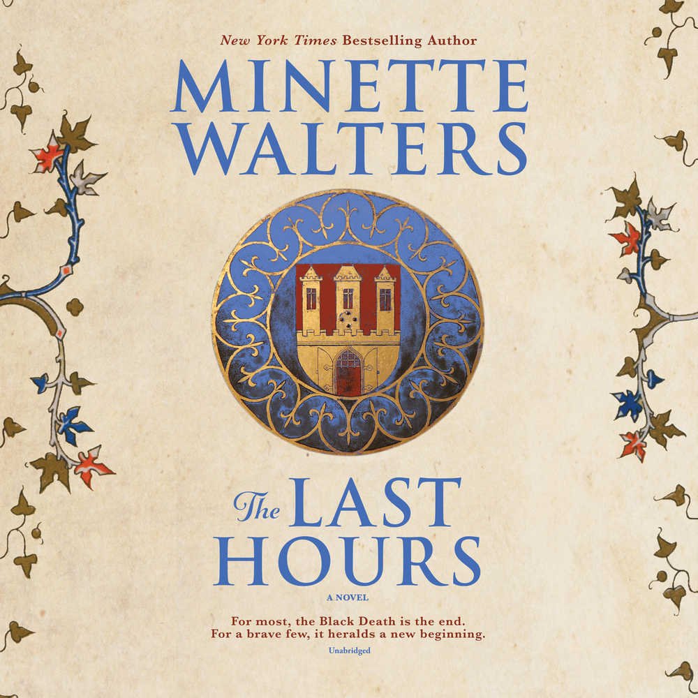 The Last Hours by Minette Walters - A Gripping Historical Novel