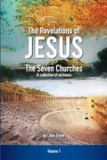 The Revelations of Jesus: The Seven Churches by Linda Green