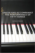 Singer and Accompanist - The Performance of Fifty Songs Review