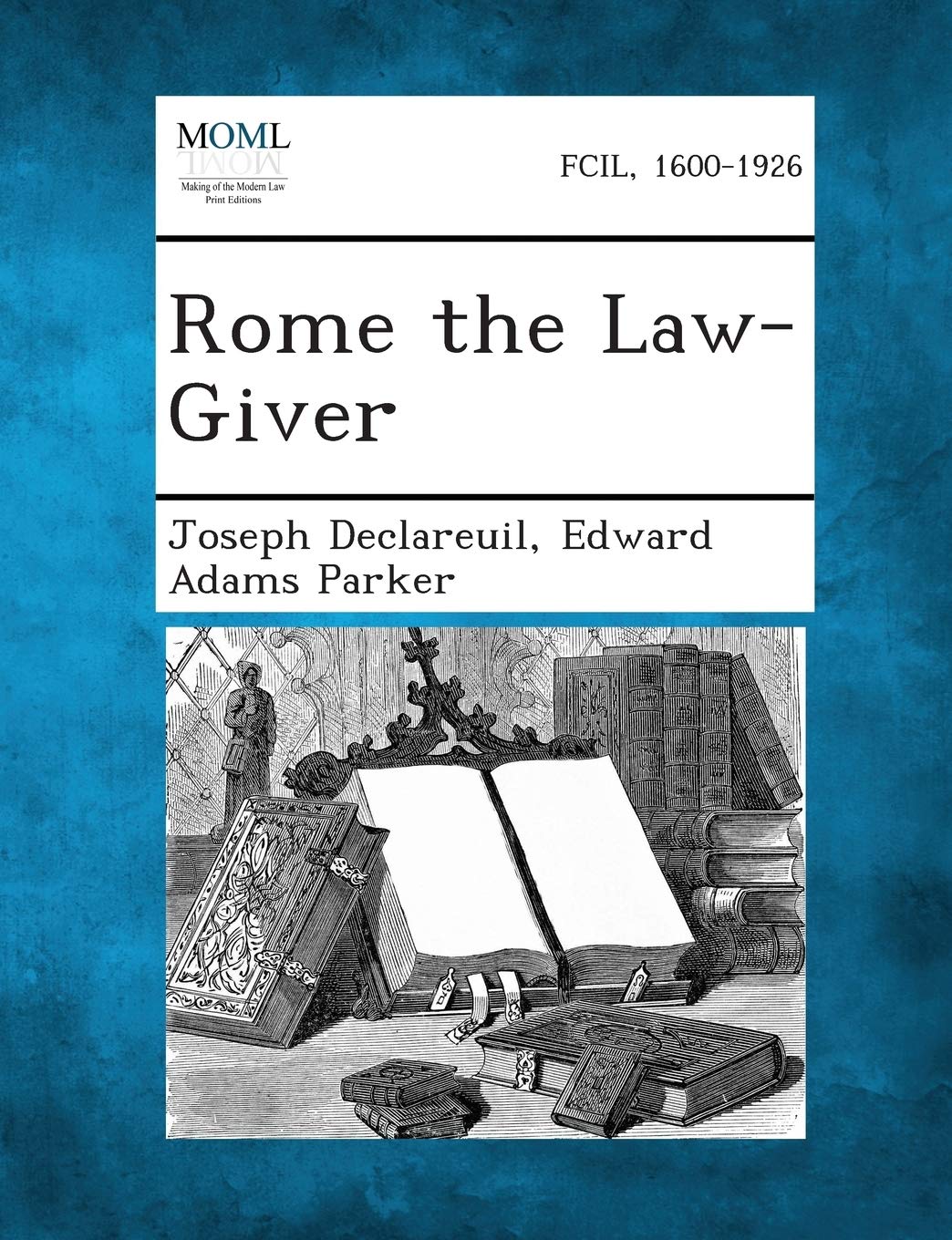 Rome the Law-Giver: A Captivating Historical Exploration