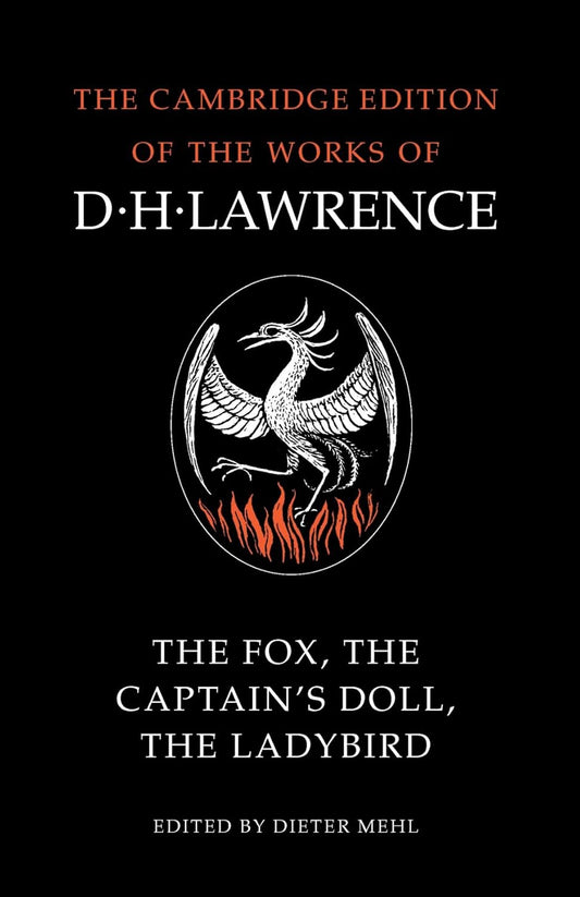 The Fox, The Captain's Doll, The Ladybird by D. H. Lawrence