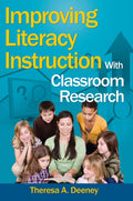 Improving Literacy Instruction With Classroom Research - Practical
