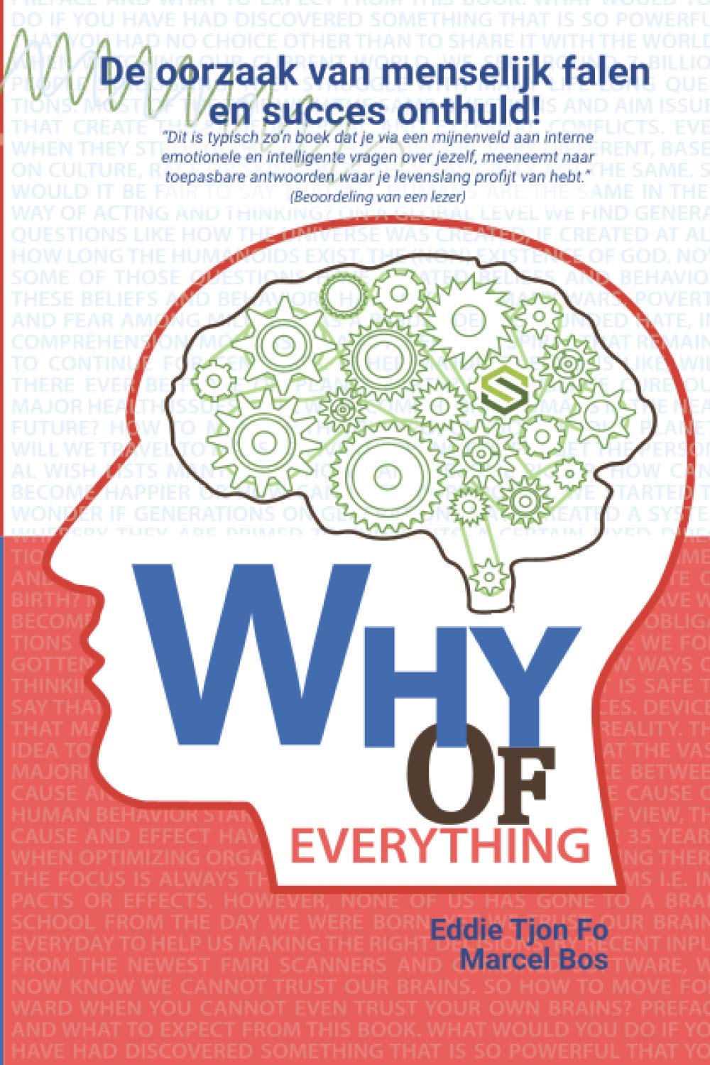 Why of Everything: De oorzaak van menselijk falen en succes onthuld