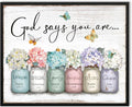 God Says You Are Wall Art: Inspirational Christian Decor