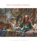 Red Flower Vision: an esoteric memoir - Full Colour edition