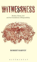 Exploring Witnessness: Beckett, Dante, and the Roots of Responsibility