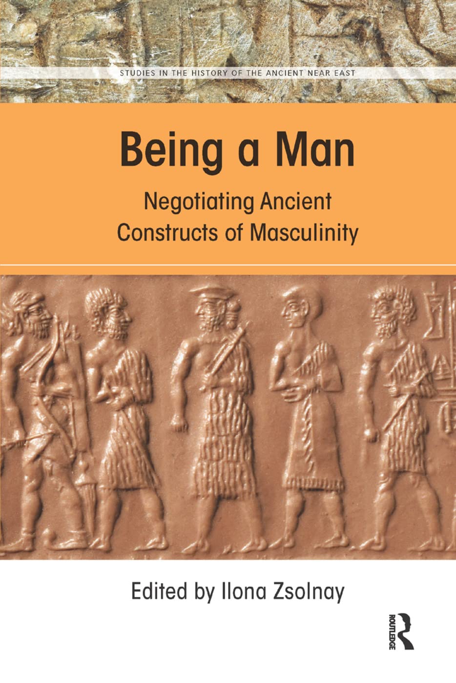 Being a Man: Negotiating Ancient Constructs of Masculinity Review