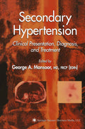 Secondary Hypertension: Clinical Presentation and Treatment Guide