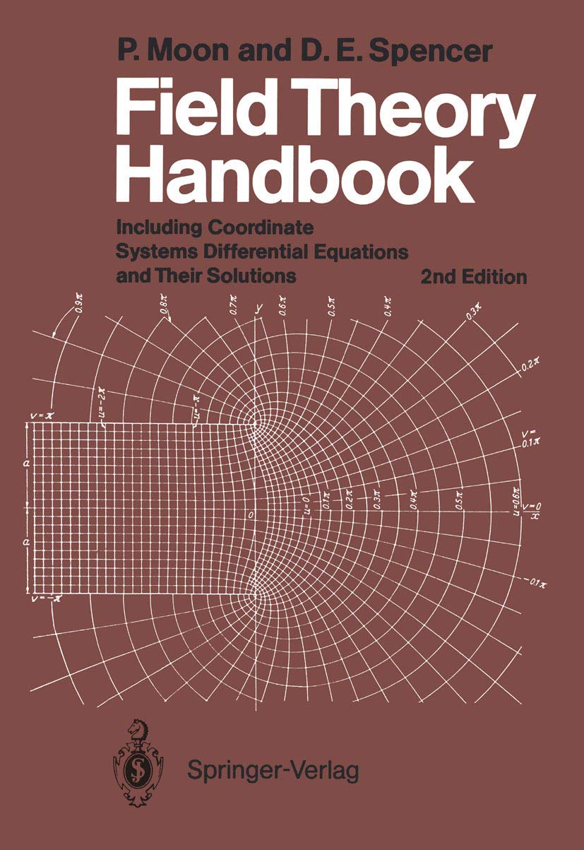 Field Theory Handbook: Coordinate Systems and Differential Equations