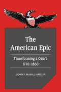 The American Epic: Transforming a Genre - Scholarly