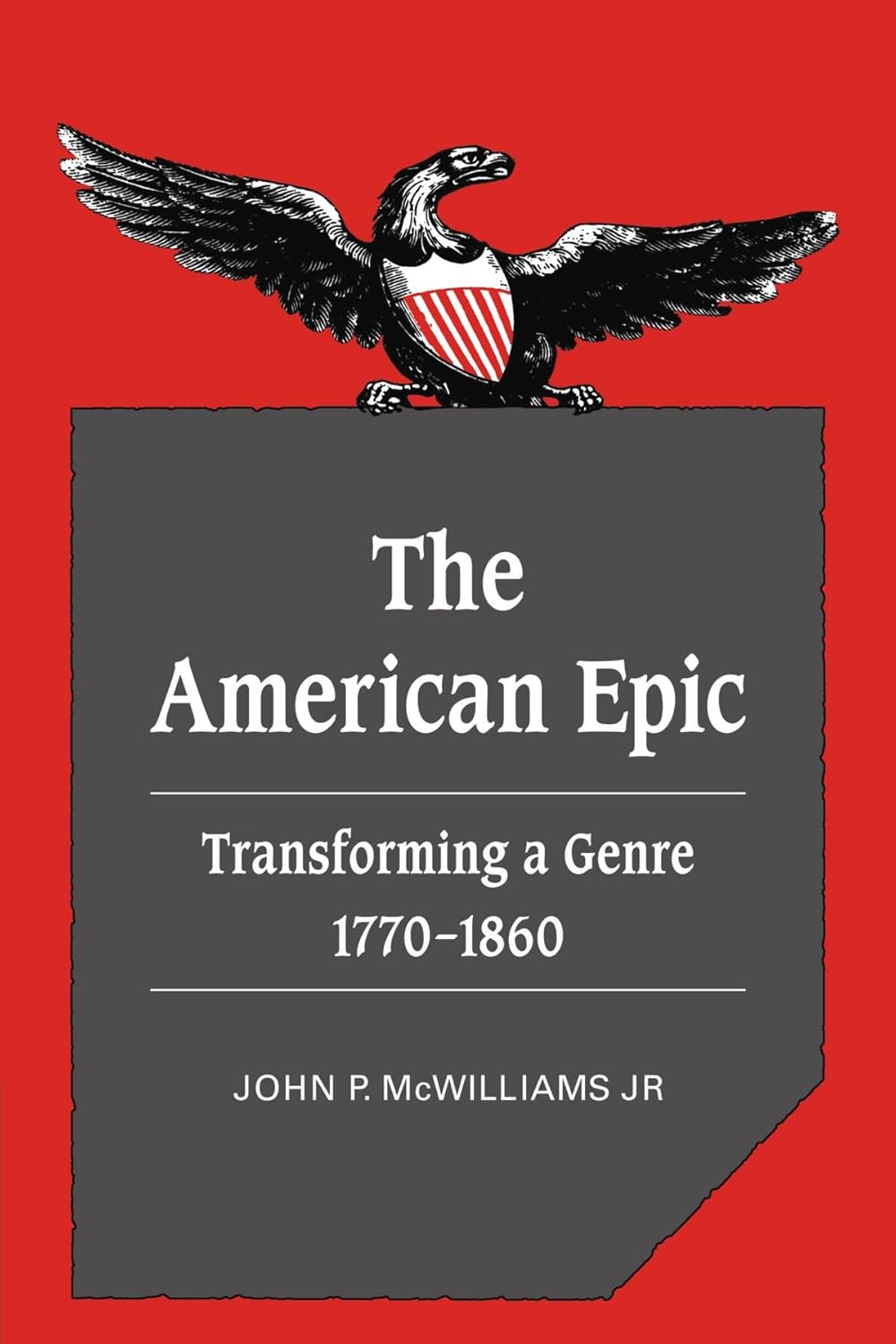 The American Epic: Transforming a Genre, 1770-1860 Review