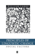 Principles of Linguistic Change Volume 2: Social Factors