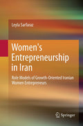 Women's Entrepreneurship in Iran - Insightful of Growth-Oriented Cases