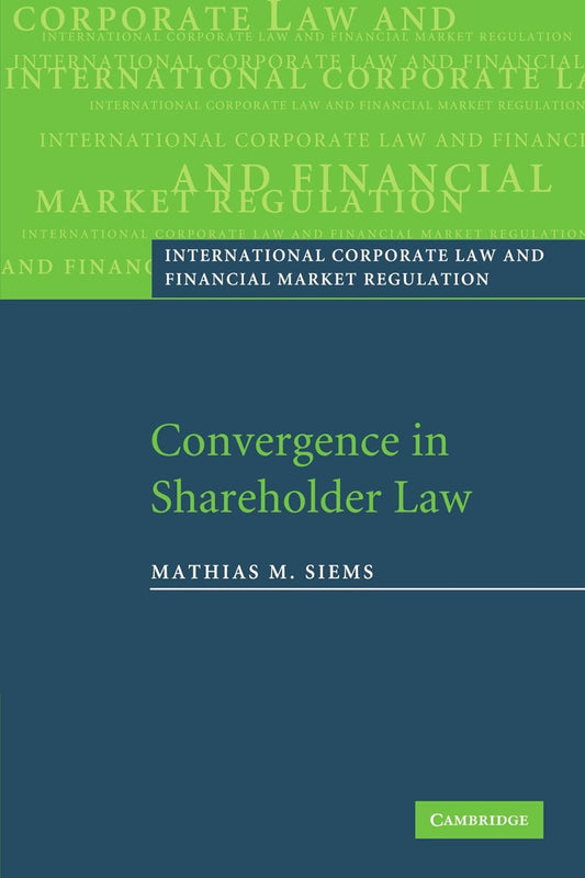 Convergence in Shareholder Law: A Deep Dive into Regulation