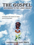 The Gospel According to the Lamb's Bride - Immersive Spiritual
