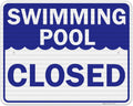 Swimming Pool Closed Sign 24x30 in - Durable Reflective Aluminum