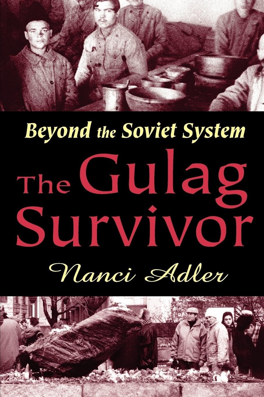 The Gulag Survivor: Beyond the Soviet System - A Deep Dive
