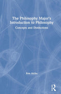The Philosophy Majors Introduction to Philosophy by Ken Akiba Review