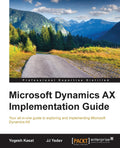 Microsoft Dynamics AX Implementation Guide - Practical Project