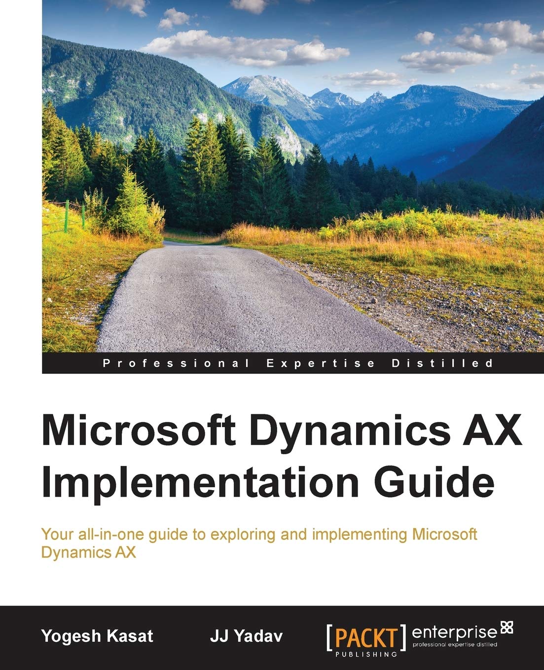 Microsoft Dynamics AX Implementation Guide for Effective Use