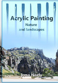Acrylic Painting Guide: Nature and Landscapes - Beginner Handbook