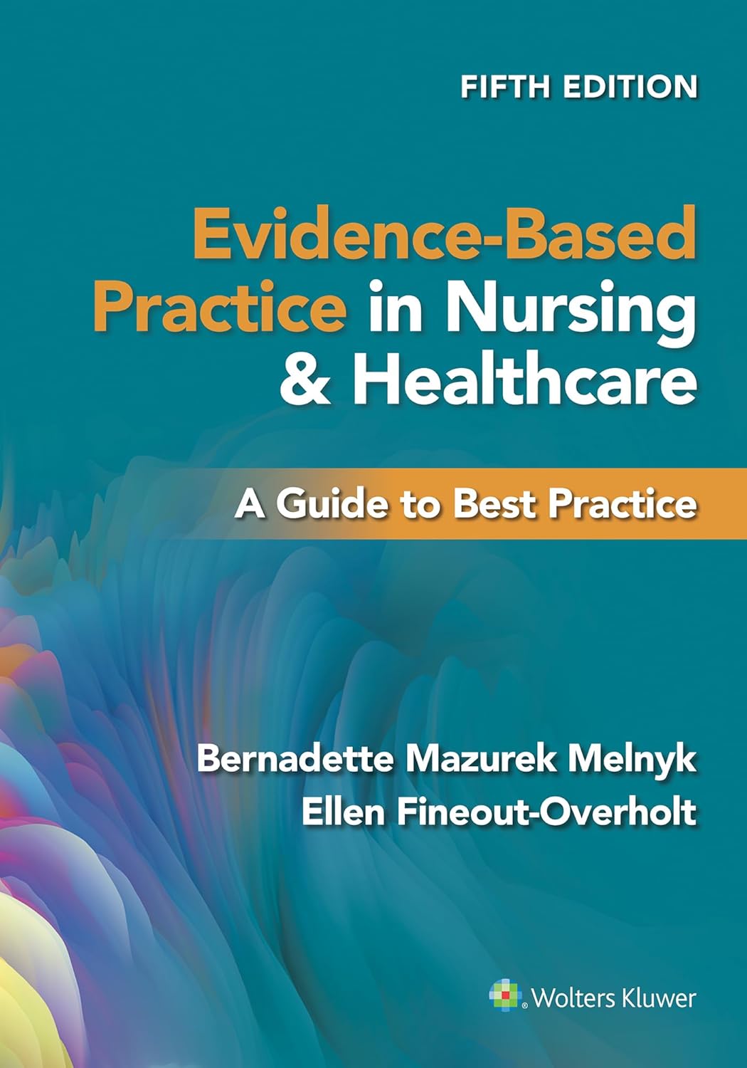 Evidence-Based Practice in Nursing & Healthcare Guide Review