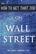 How to Get That Job On Wall Street - Practical Career