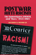 Postwar Anti-Racism: The United States, UNESCO, and Race - Scholarly