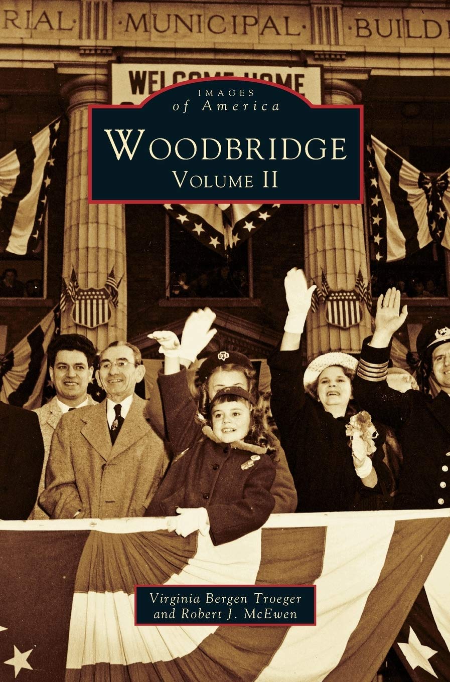 Woodbridge Volume II: A Comprehensive Guide to History and Culture