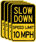 Slow Down Speed Limit 10 MPH Sign 18 in x 12 in (4 Pack) - Durable