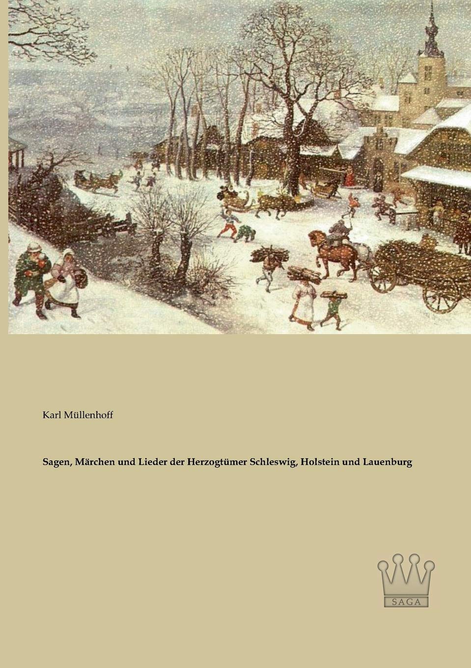Sagen, Maerchen und Lieder der Herzogtuemer Schleswig, Holstein