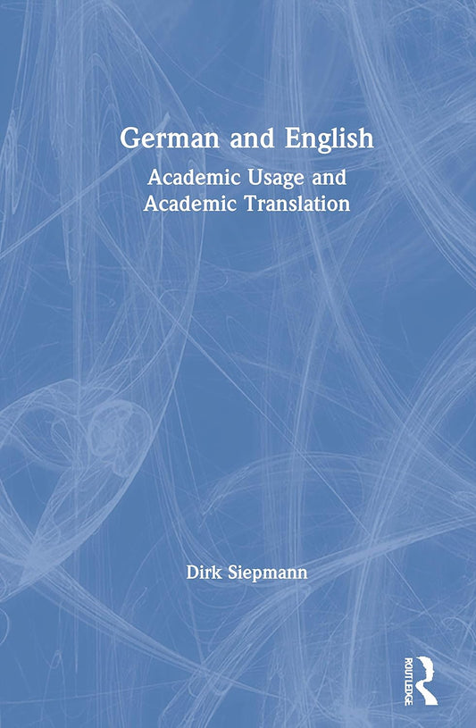 German and English Language Learning Guide by Dirk Siepmann