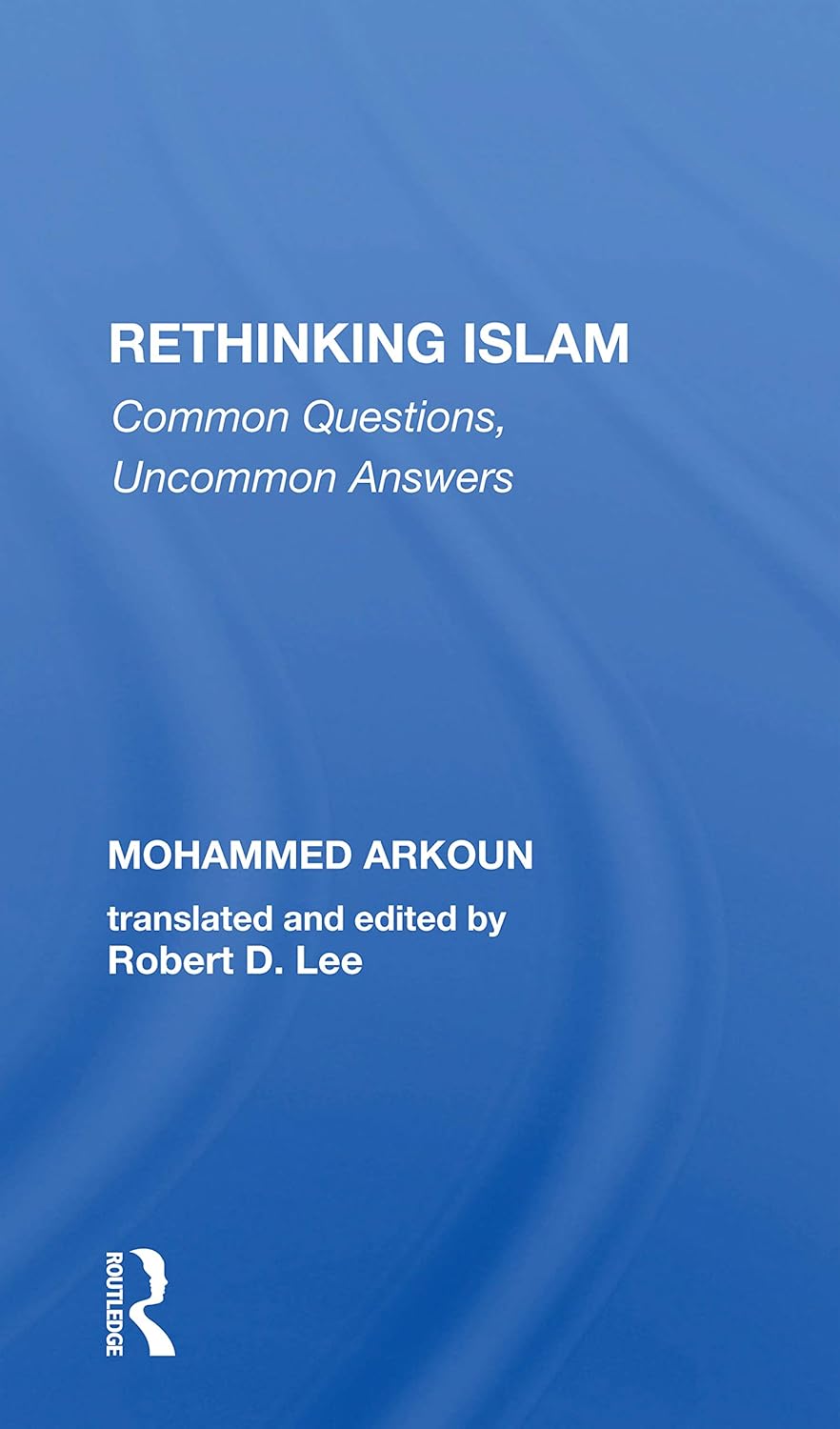 Rethinking Islam: A Comprehensive Exploration of Faith and Culture
