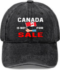 Canada Is Not for Sales Ball Cap - Vintage Washed Dad Hat