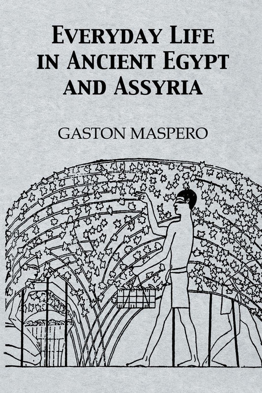 Everyday Life In Ancient Egypt and Assyria: A Deep Dive